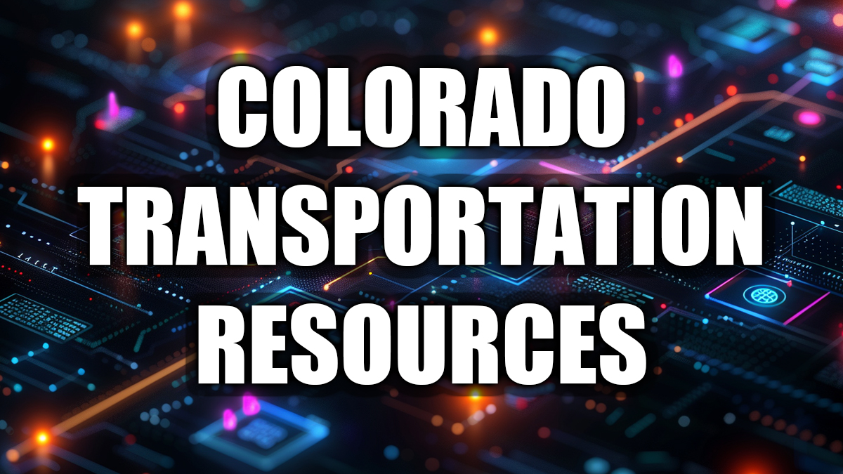 Colorado Transportation Resources
