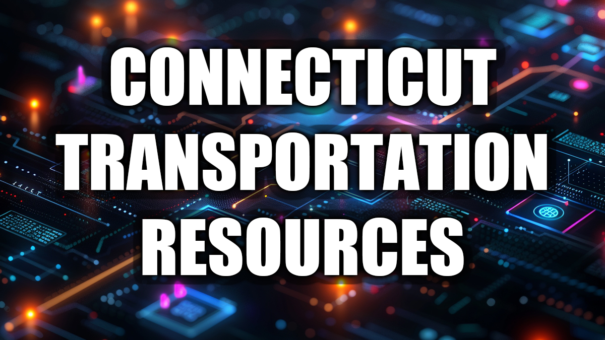 Connecticut Transportation Resources