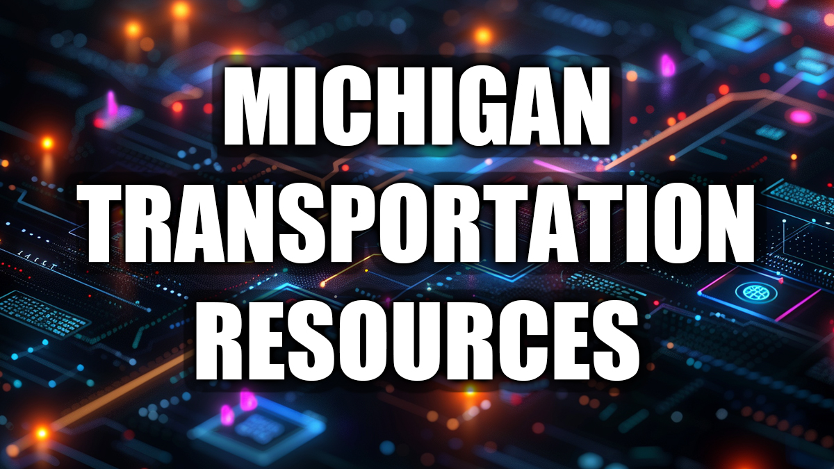 Michigan Transportation Resources