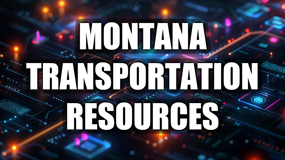 Montana Transportation Resources