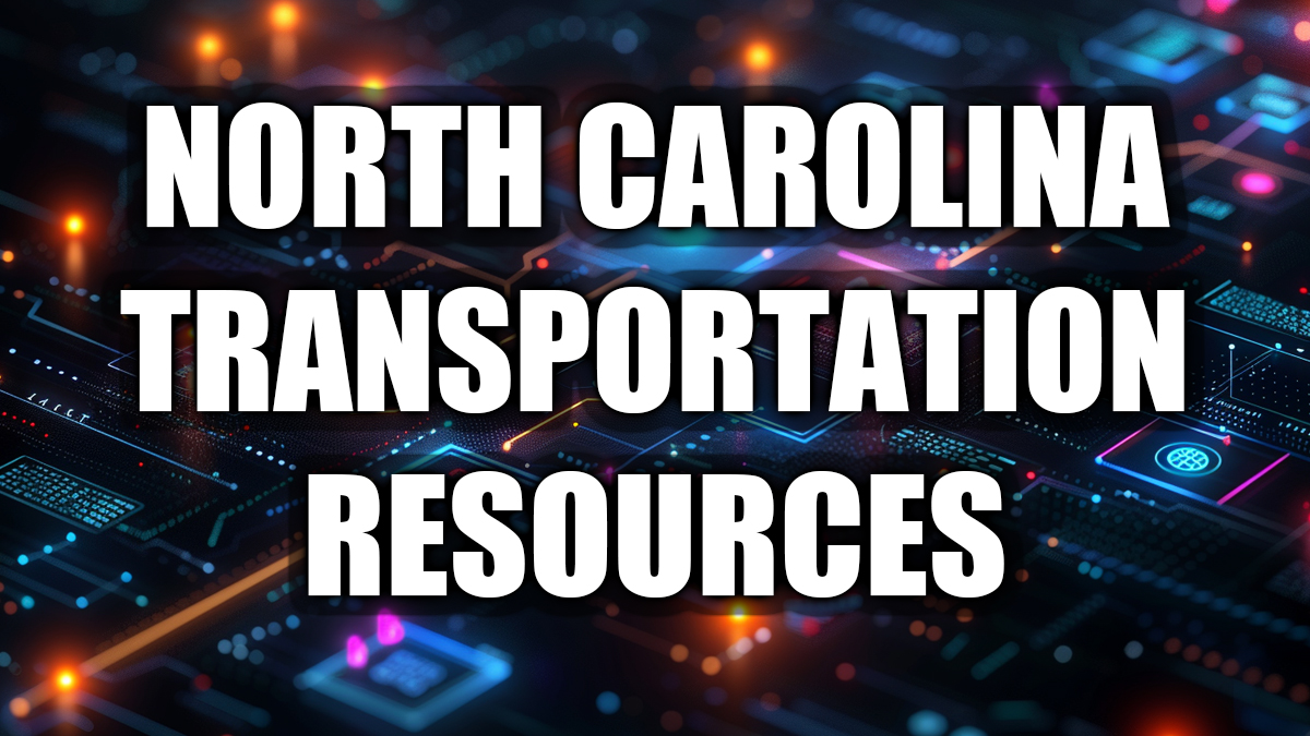 North Carolina Transportation Resources