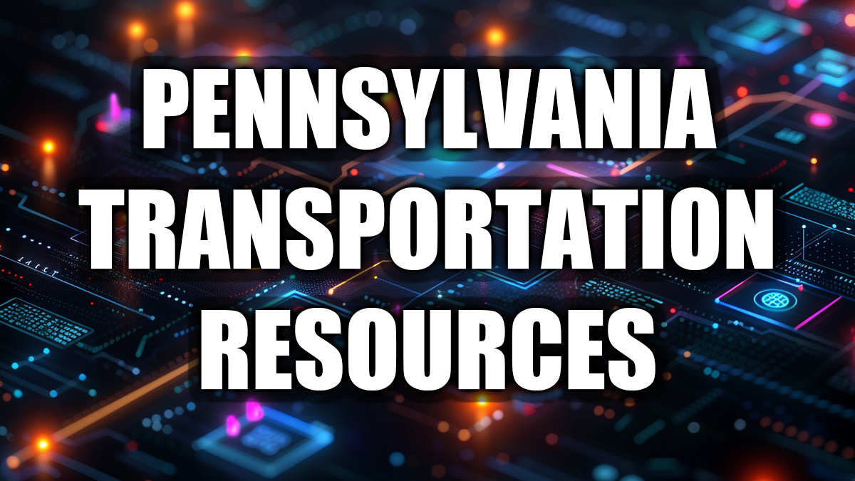 Pennsylvania Transportation Resources