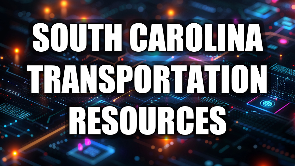 South Carolina Transportation Resources