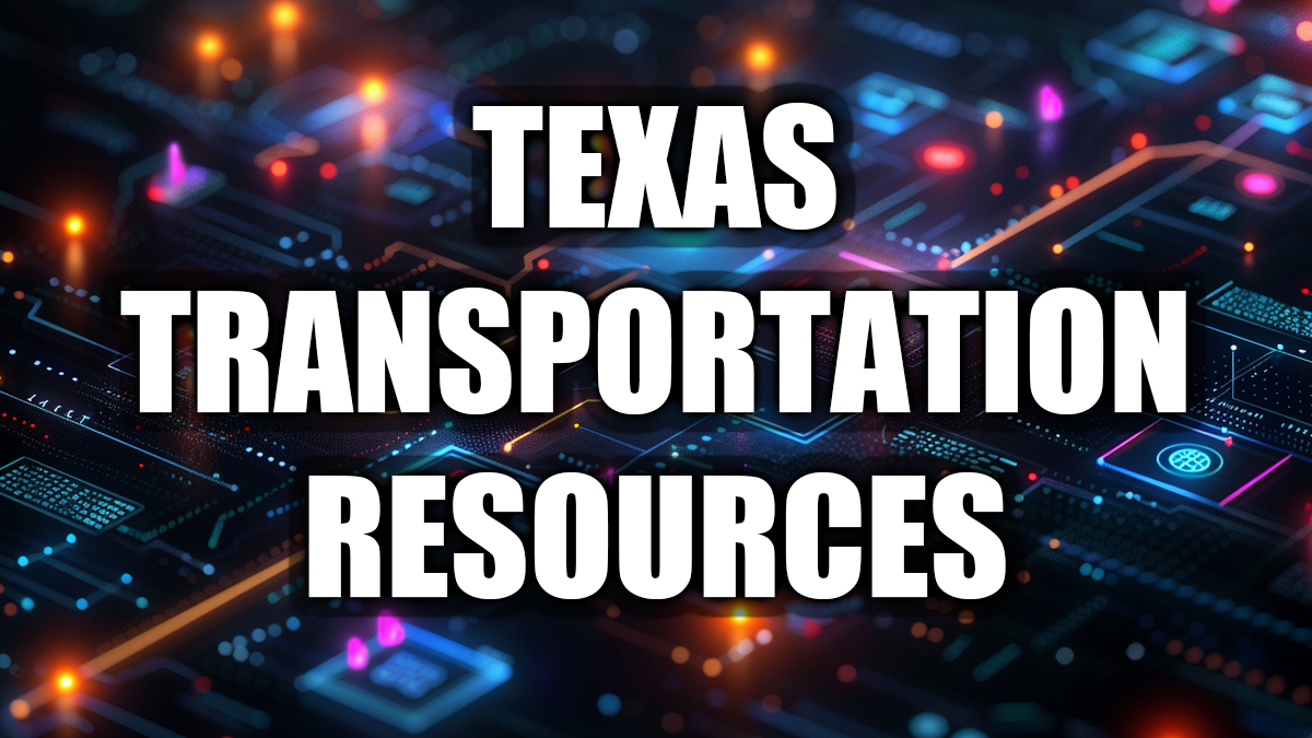 Texas Transportation Resources