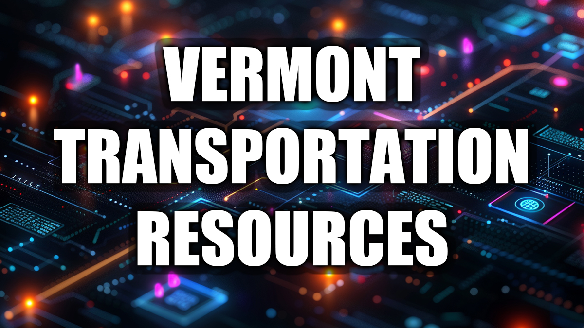 Vermont Transportation Resources